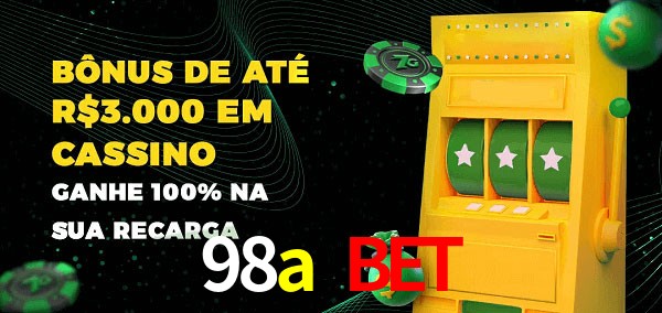 98a bet melhor bônus de depósito